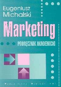 okładka Marketing Podręcznik akademicki książka | Eugeniusz Michalski