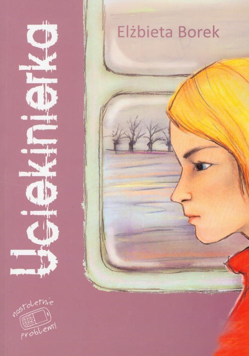 okładka Uciekinierka książka | Elżbieta Borek