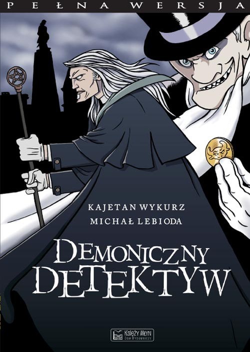 okładka Demoniczny detektyw książka | Kajetan Wykurz, Michał Lebioda