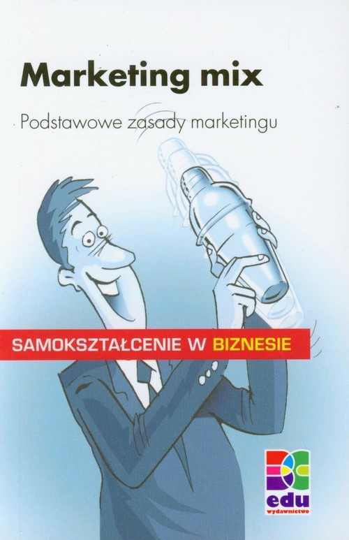 okładka Marketing mix Podstawowe zasady marketingu książka