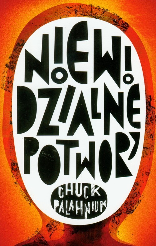 okładka Niewidzialne potwory książka | Chuck Palahniuk