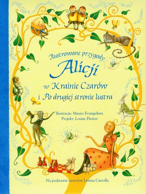 okładka Ilustrowane przygody Alicji w Krainie Czarów i Po drugiej stronie lustra książka | Lewis Carroll