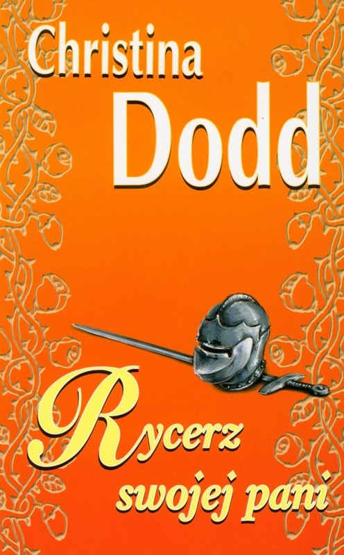 okładka Rycerz swojej pani książka | Christina Dodd