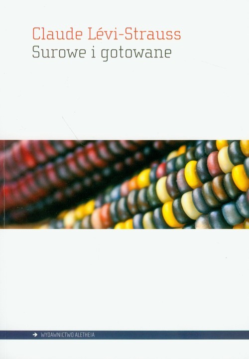 okładka Surowe i gotowane książka | Claude Levi-Strauss