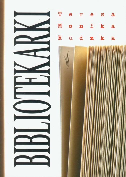 okładka Bibliotekarki książka | Teresa Monika Rudzka