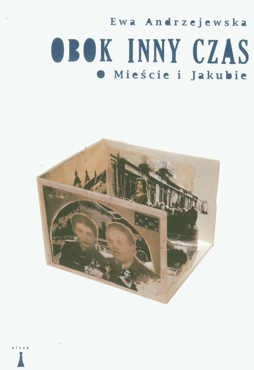 okładka Obok inny czas O Mieście i Jakubie książka | Ewa Andrzejewska