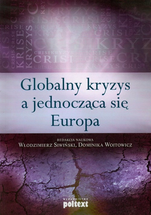okładka Globalny kryzys a jednocząca się Europa książka