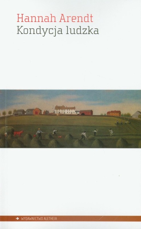 okładka Kondycja ludzka książka | Hannah Arendt