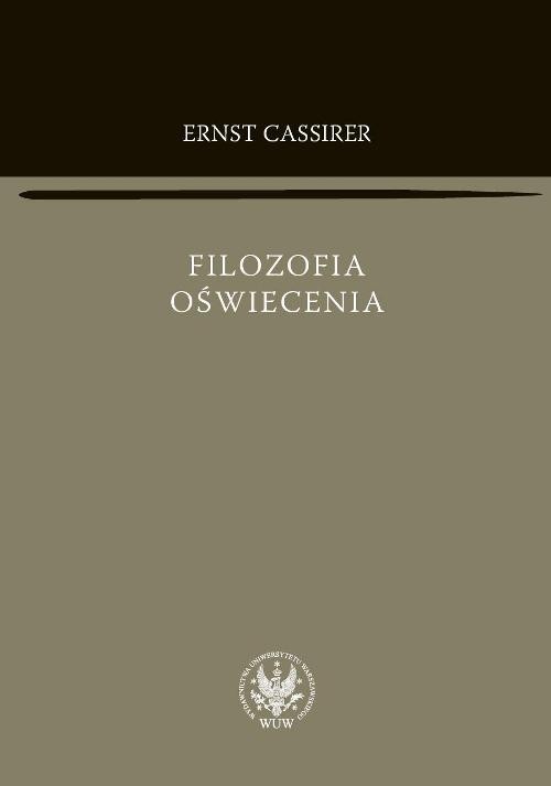okładka Filozofia oświecenia książka | Ernst Cassirer
