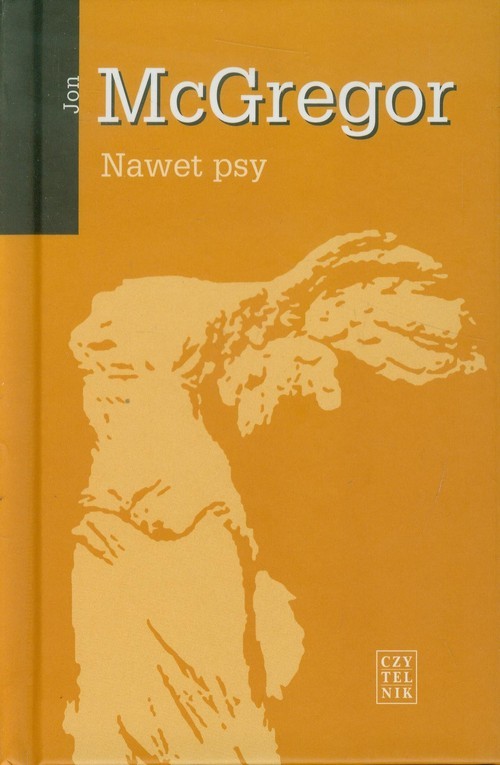 okładka Nawet psy książka | Jon McGregor