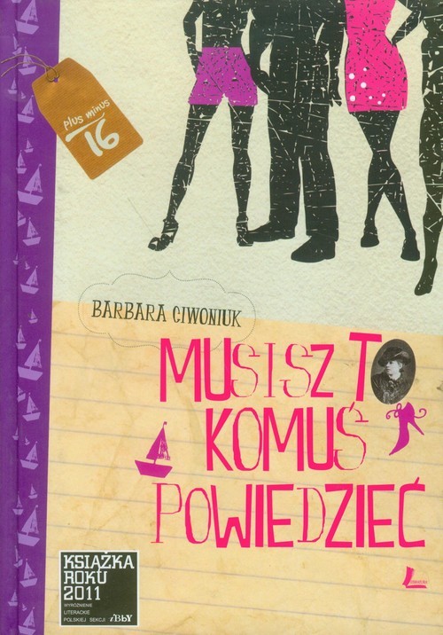 okładka Musisz to komuś powiedzieć książka | Barbara Ciwoniuk