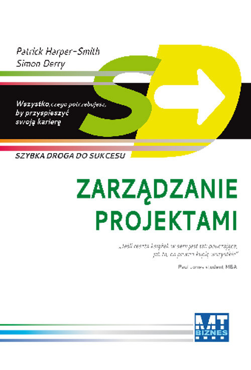 okładka Zarządzanie projektami Szybka droga do sukcesu książka | Patrick Harper-Smith, Simmon Derry