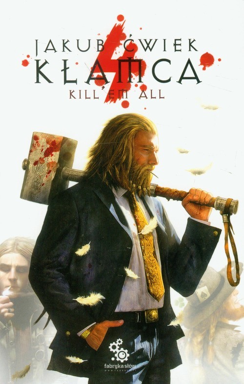 okładka Kłamca 4 Kill'em all książka | Jakub Ćwiek