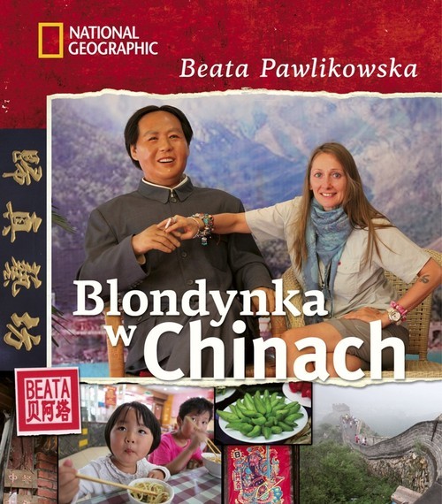okładka Blondynka w Chinach książka | Beata Pawlikowska