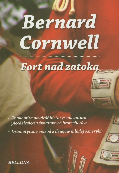 okładka Fort nad zatoką książka | Bernard Cornwell