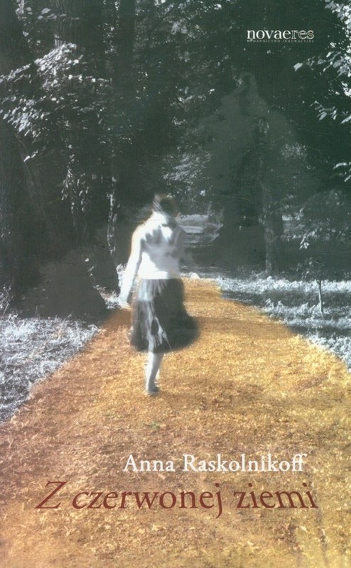 okładka Z czerwonej ziemi książka | Anna Raskolnikoff