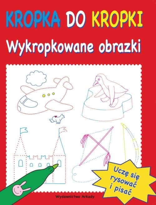 okładka Kropka do kropki Wykropkowane obrazki książka