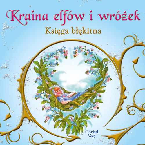 okładka Kraina elfów i wróżek Księga błękitna książka | Christl Vogl