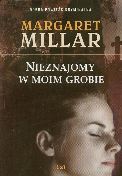 okładka Nieznajomy w moim grobie książka | Millar Margaret