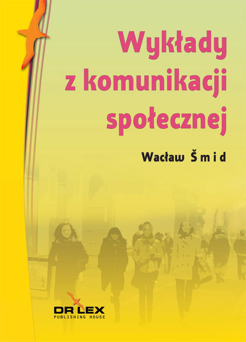 okładka Wykłady z komunikacji społecznej książka | Wacław Smid