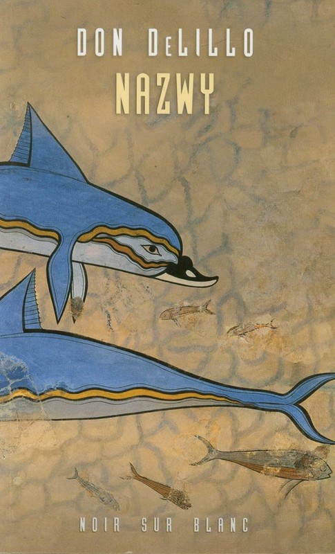 okładka Nazwy książka | Don DeLillo