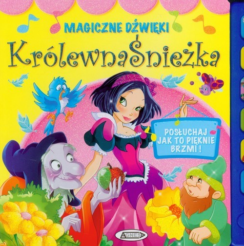okładka Królewna Śnieżka Posłuchaj jak to pięknie brzmi książka
