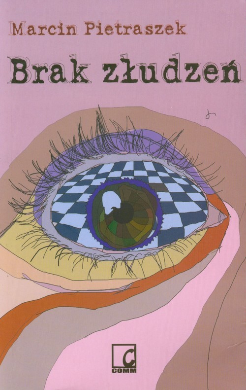 okładka Brak złudzeń książka | Marcin Pietraszek