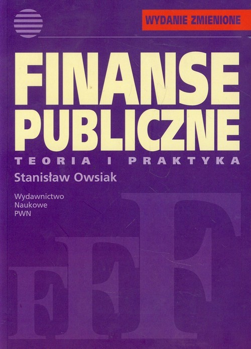 okładka Finanse publiczne Teoria i praktyka książka | Stanisław Owsiak