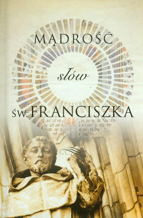 okładka Mądrość słów św. Franciszka książka | Andrea Skevington
