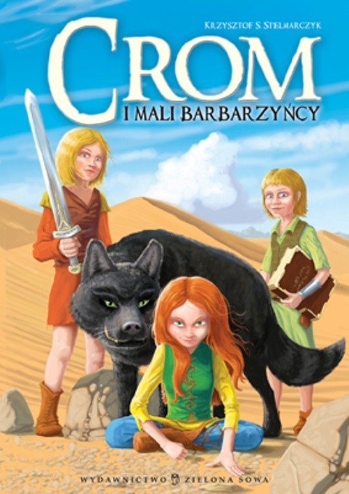 okładka Crom i mali barbarzyńcy książka | Krzysztof Stelmarczyk