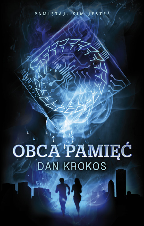 okładka Obca pamięć książka | Dan Krokos