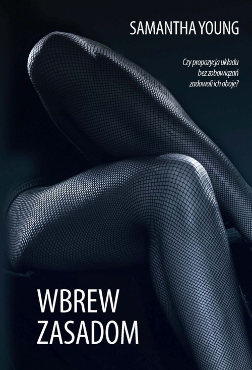 okładka Wbrew zasadom książka | Samantha Young