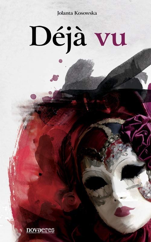 okładka Deja vu książka | Jolanta Kosowska