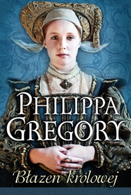 okładka Błazen królowej książka | Philippa Gregory
