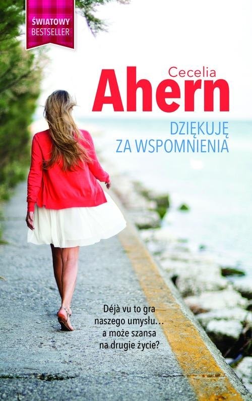 okładka Dziękuję za wspomnienia książka | Cecelia Ahern