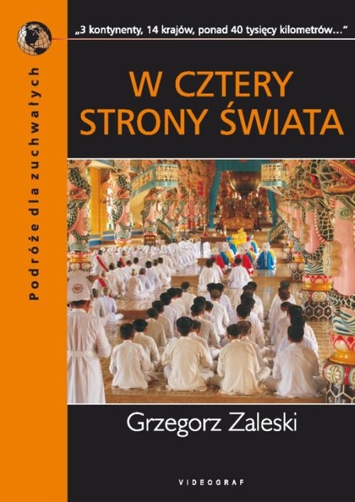 okładka W cztery strony świata książka | Grzegorz Zaleski
