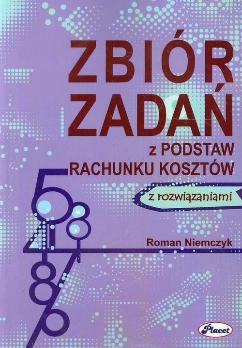 okładka Zbiór zadań z podstaw rachunku kosztów z rozwiązaniami książka | Niemczyk Roman