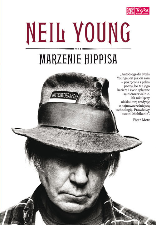 okładka Marzenie hippisa Autobiografia książka | Neil Young