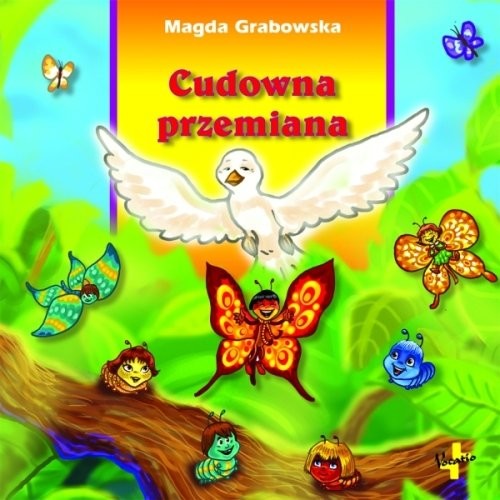 okładka Cudowna przemiana książka | Grabowska Magda
