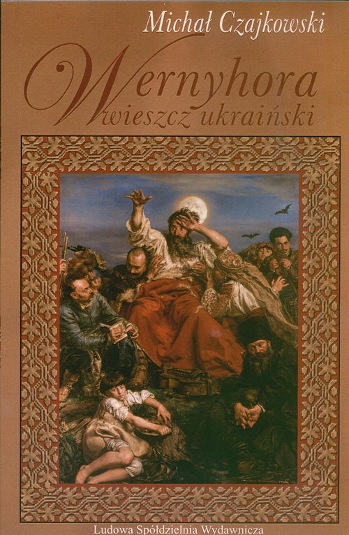 okładka Wernyhora wieszcz ukraiński książka | Michał Czajkowski