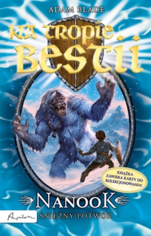 okładka Na tropie bestii Nanook, śnieżny potwór książka | Adam Blade