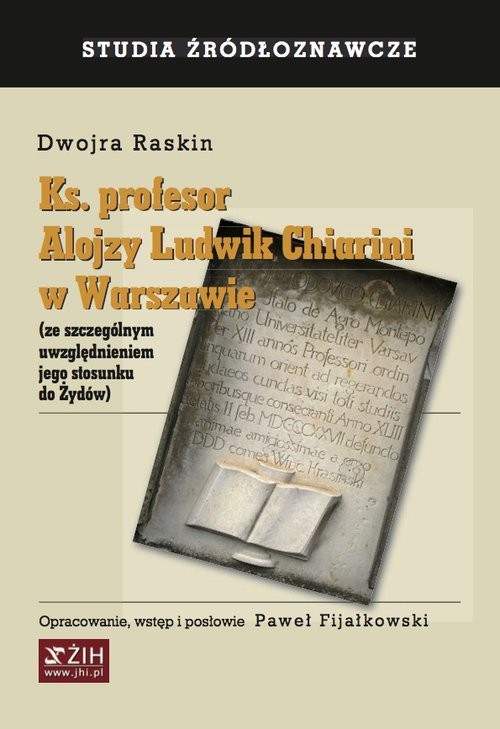 okładka Ks. profesor Alojzy Ludwik Chiarini w Warszawie (ze szczególnym uwzględnieniem jego stosunku do Żydów) książka | Raskin Dwojra