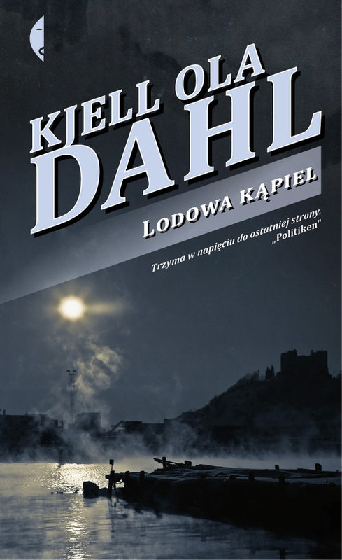 okładka Lodowa kąpiel książka | Kjell Ola Dahl