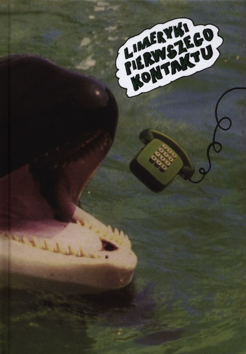 okładka Limeryki pierwszego kontaktu książka | Urbański Jacek