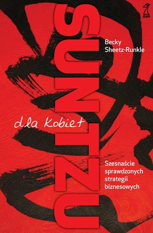 okładka Sun Tzu dla kobiet 16 sprawdzonych strategii biznesowych książka | Becky Sheetz-Runkle