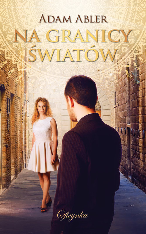 okładka Na granicy światów książka | Adam Abler