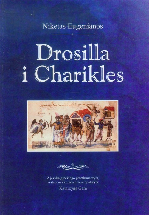 okładka Drosilla i Charikles książka | Eugenianos Niketas