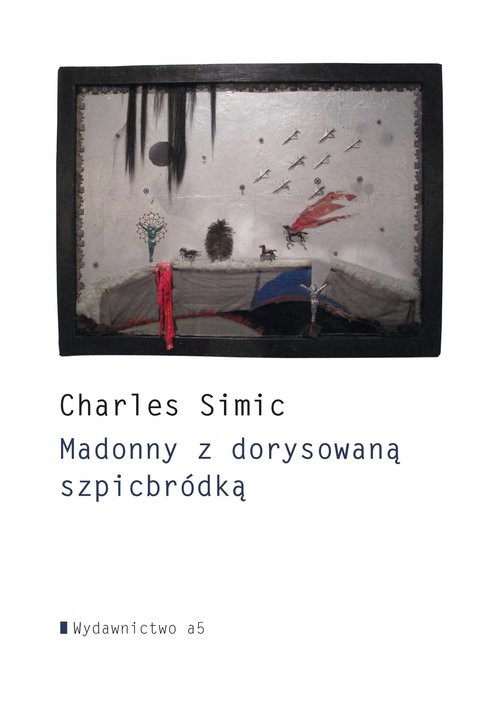 okładka Madonny z dorysowaną szpicbródką książka | Charles Simic
