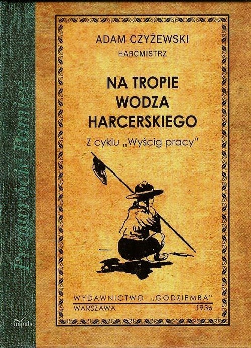 okładka Na tropie wodza harcerskiego książka | Adam Czyżewski