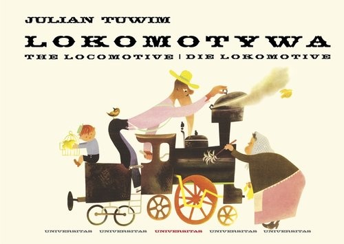 okładka Lokomotywa The Locomotive. Die Lokomotive książka | Julian Tuwim